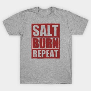 SALT, BURN, REPEAT - SPN "Supernatural" T-Shirt